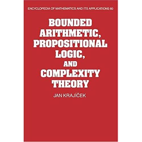 Bounded Arithmetic, Propositional Logic And Complexity Theory