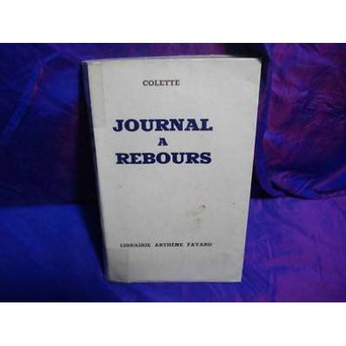 Colette Journal A Rebours Fayard 1941