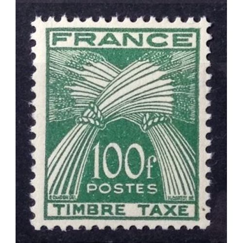 Taxes Gerbes - Timbre Taxe - 100f Vert (Impeccable N° 89) Neuf** Luxe (= Sans Trace De Charnière) - Cote 87,00 - France Année 1946 - Brn83 - N27916