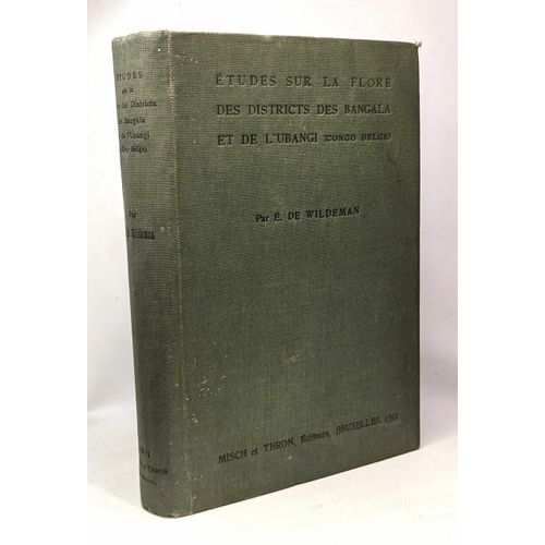 Études Sur La Flore Des Districts Des Bangala Et De L'ubangi (Congo Belge) - Plantae Thonnerianae Congolenses - Serie Ii - Introduction Par M. Fr. Thonner
