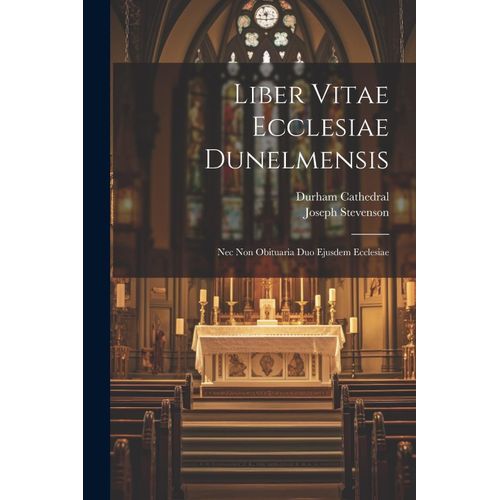 Liber Vitae Ecclesiae Dunelmensis