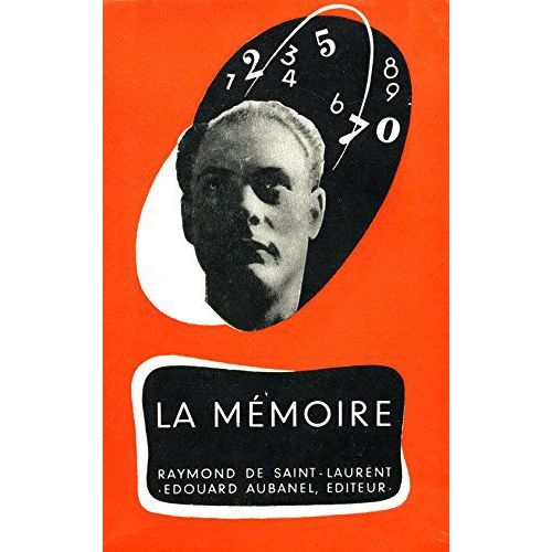 La Mémoire / Raymond De Saint Laurent