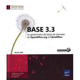 Base 3.3 - Le Gestionnaire De Bases De Données De Openoffice.Org Et Libreoffice