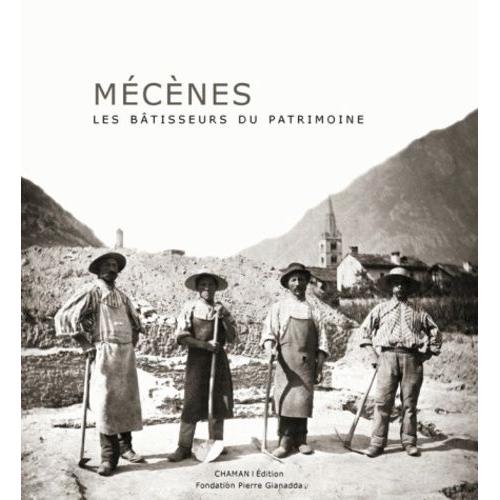 Mécènes - Les Bâtisseurs Du Patrimoine