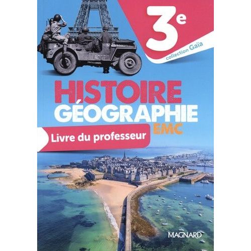 Histoire-Géographie Emc 3e Gaïa - Livre Du Professeur