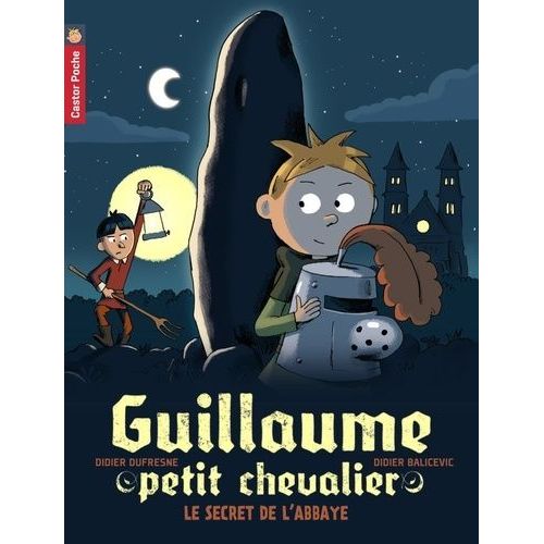 Guillaume Petit Chevalier Tome 2 - Le Secret De L'abbaye