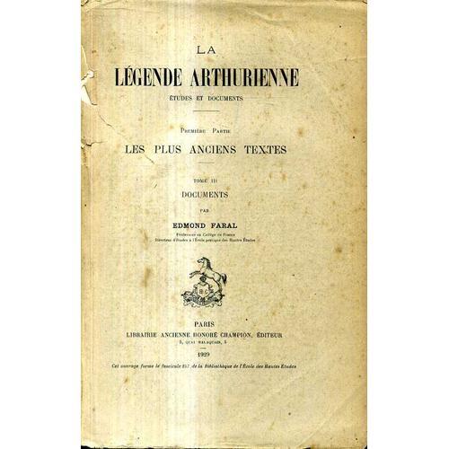 La Legende Arthurienne Etudes Et Documents Les Trois Tomes