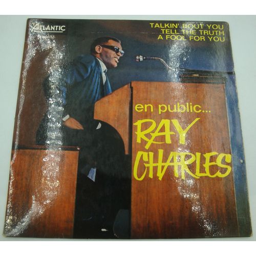 Ray Charles En Public.. - Talkin' Bout You/Tell The Truth/A Fool For You Ep 1962 Atlantic