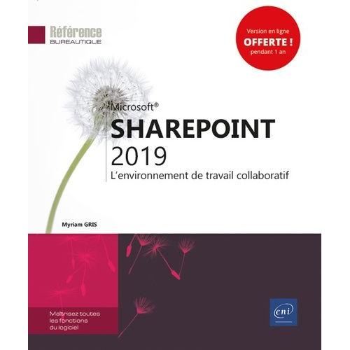 Sharepoint 2019 - L'environnement De Travail Collaboratif