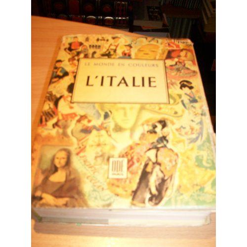 L'italie. Le Monde En Couleurs.