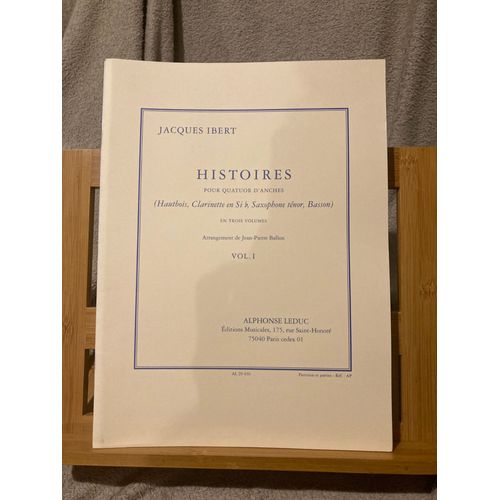 Jacques Ibert Histoires Pour Quatuor D'anches Partition J.-P. Ballon Leduc Vol 1