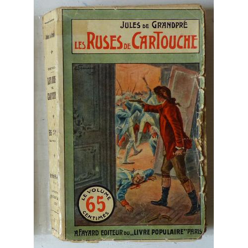 Les Ruses De Cartouche (Collection 'cartouche' N°3)