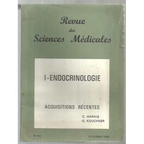 I - Endocrinologie - Acquisitions Recentes C.Marais - G.Kouchner