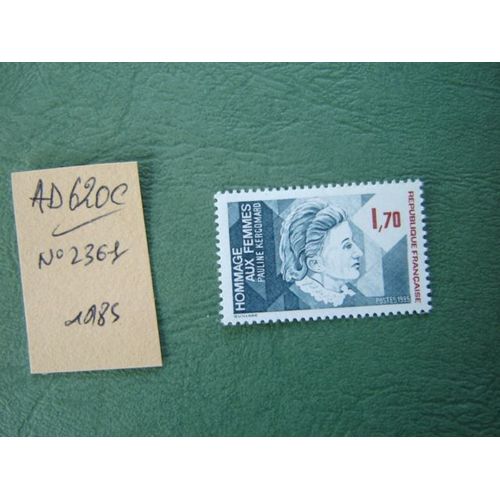 Ad 620 C // Timbre France Neuf 1985*N° 2361"Pauline Kergomard
