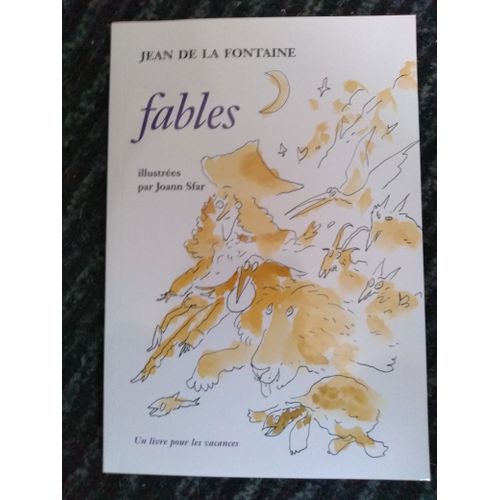 Fables Jean De La Fontaine Illustrées Par Joann Sfar - Un Livre Pour Les Vacances