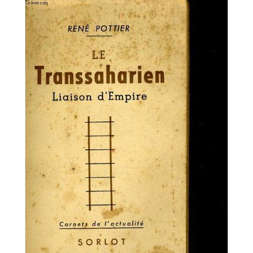 Lee Transsaharien, Liaison D'empire - Carnets De L'actualite