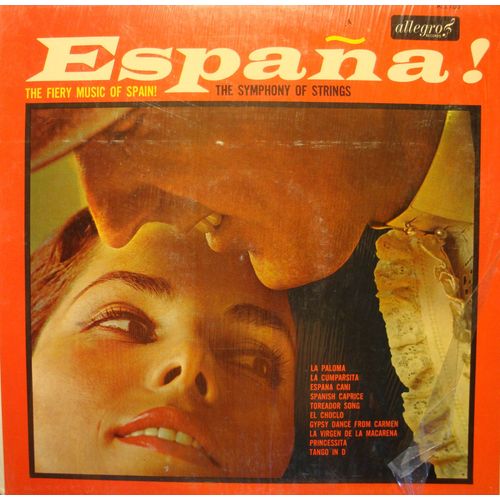 The Symphony Of Strings Espana Lp 1964 Allegro Fiery Music Of Spain Vg++