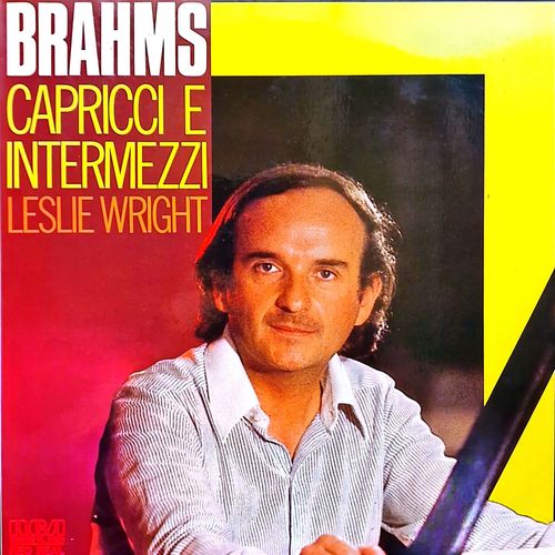Brahms Capricci E Intermezzi Par Leslie Wright, Piano