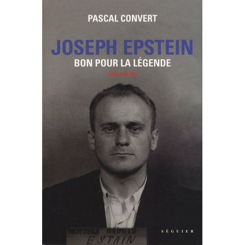 Joseph Epstein - Bon Pour La Légende