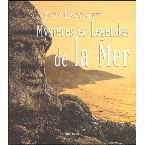 Mystères Et Légendes De La Mer
