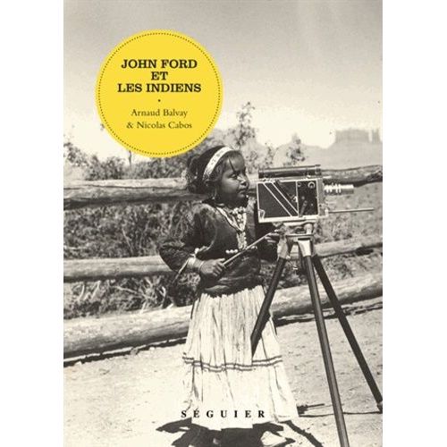 John Ford Et Les Indiens
