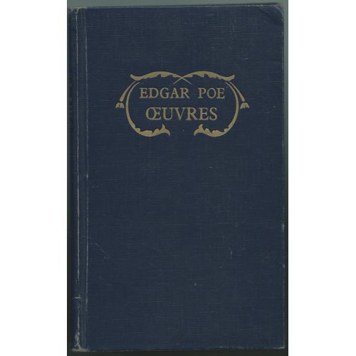 Edgar Poe : Oeuvres - - - Traduction Et Études Biographiques Par Charles Baudelaire - - - Ed. La Boétie, 1944.