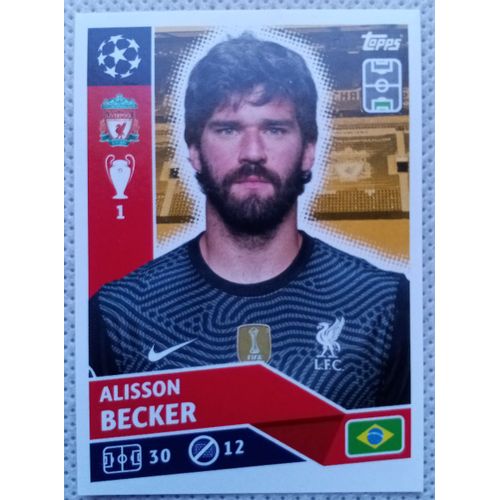 Uefa Champions League 2020 / 2021 - Liverpool Liv 3 Alisson Becker - Topps Sticker (Foot, Autocollant, Image, Vignette)