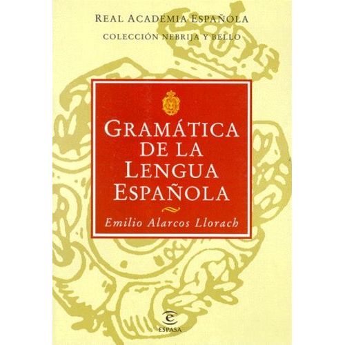Gramatica De La Lengua Espanola