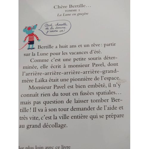 Chere Bertille ? Et La Lune En Gruyère