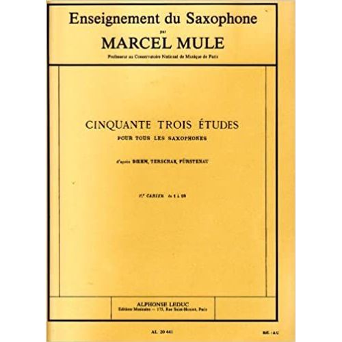 Cinquante Trois Etudes Pour Tous Les Saxophones - 1er Cahier