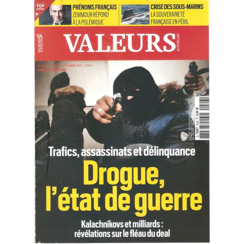 Valeurs Actuelles 4426 Drogue Zemmour Crise Sous-Marins