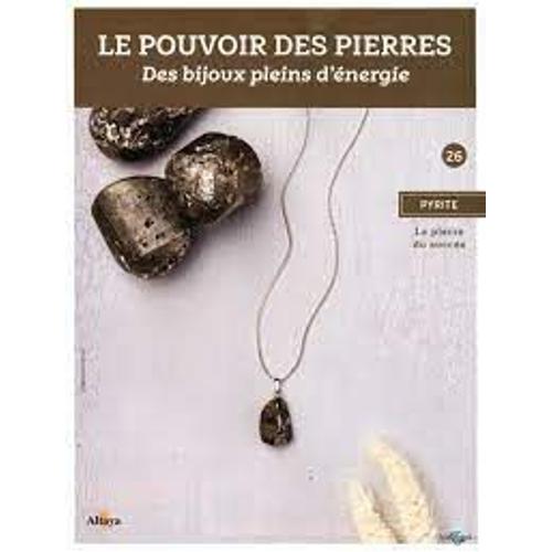 Le Pouvoir Des Pierres Altaya 26 Pyrite + Son Pendentif
