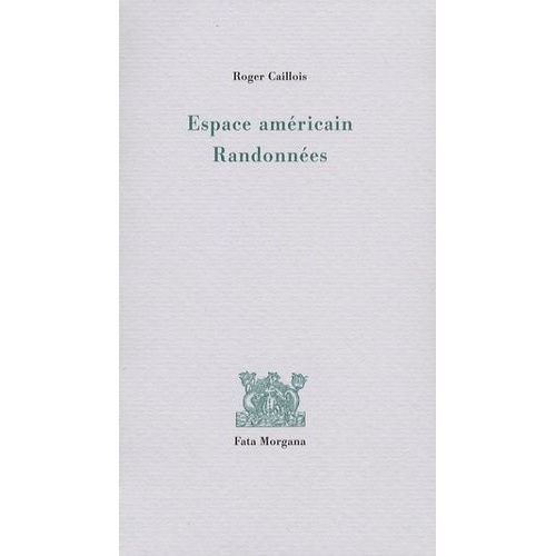 Espace Américain - Randonnées