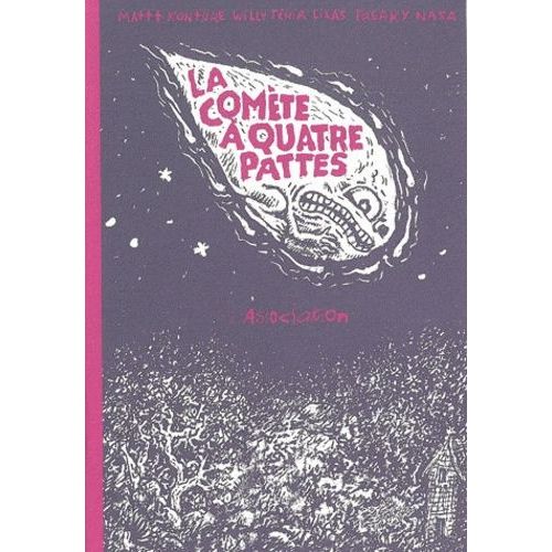 La Comète À Quatre Pattes