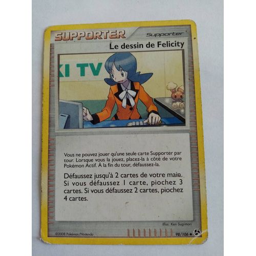 Carte Pokemon Diamant Et Perle - Duel Au Sommet : Le Dessin De Felicity 98/106