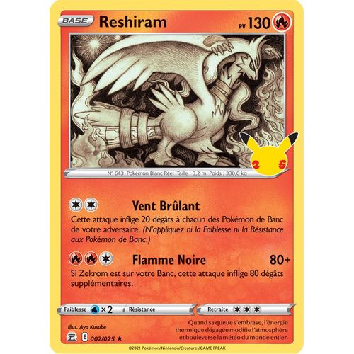Reshiram - 002/025 - Célébrations