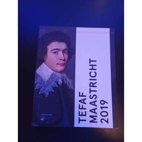 Tefaf Maastricht 2019 - Catalogue D'exposition