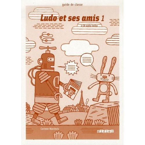 Ludo Et Ses Amis 1 - Guide De Classe (2 Cd Audio)