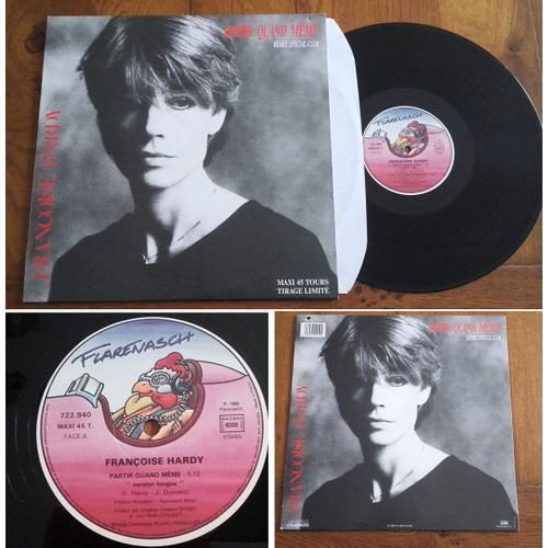 Maxi 45t 12" Françoise Hardy " Partir Quand Meme " France 1988 Tirage Limite