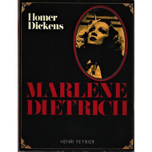 Marlène Dietrich - Homer Dickens - Henri Veyrier - 1974 -