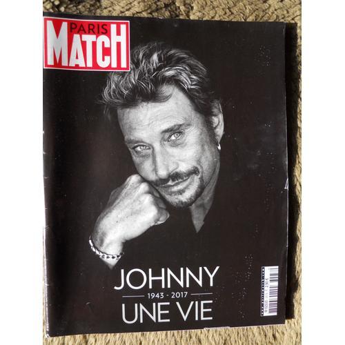 Paris Match N°3578 Du 8 Décembre 2017 Johnny 1943-2017 Une Vie