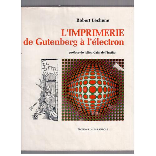 L'imprimerie De Gutenberg À L'électron