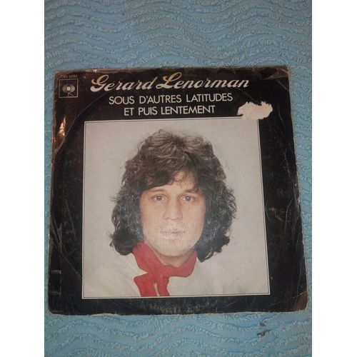 Vinyle 45 Tours De Gérard Lenorman,Sous D Autres Latitudes,Et Puis Lentement