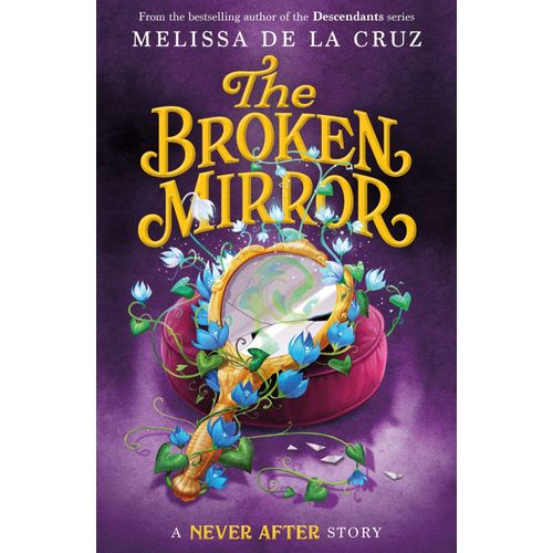 Never After: The Broken Mirror