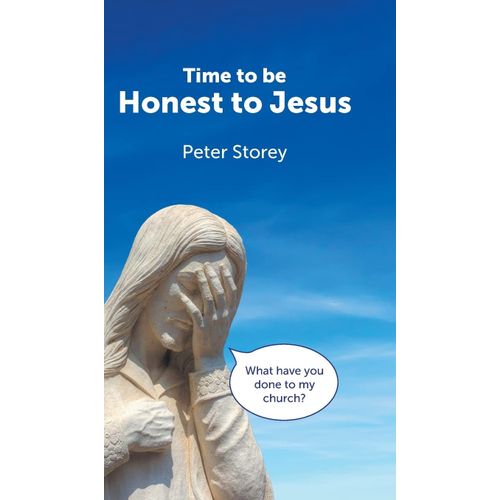 Time To Be Honest To Jesus