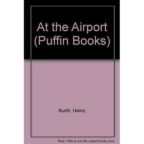 At The Airport (Puffin Books)