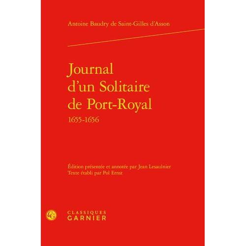 Journal D'un Solitaire De Port-Royal 1655-1656
