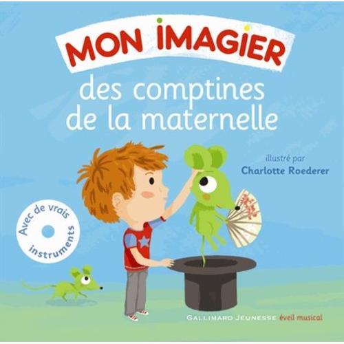 Mon Imagier Des Comptines De La Maternelle - (1 Cd Audio)
