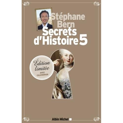 Secrets D'histoire - Tome 5, Avec Un Calendrier 2015