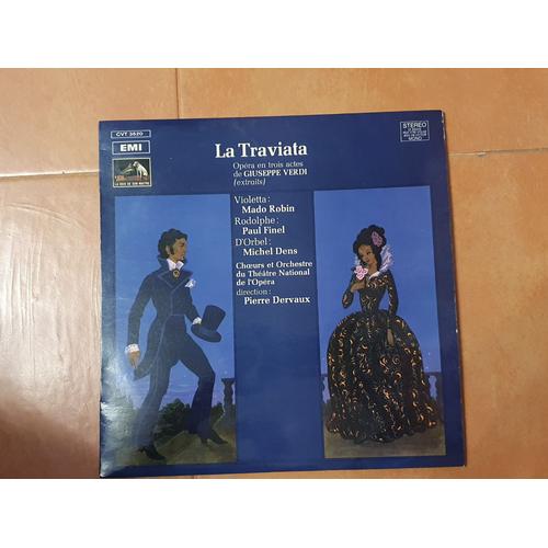 Vinyle La Traviata - Mado Robin, Paul Finel, Michel Dens - Théâtre National De L'opéra Dirigé Par Pierre Dervaux